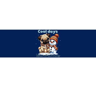 Cool Days Warm Memories Pug And Snowman Friend Share Cocoa Bumper Sticker