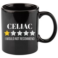 Celiac Disease Would Not Recommend Celiac 11oz C Handle Ceramic Mug