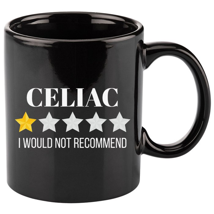 Celiac Disease Would Not Recommend Celiac 11oz C Handle Ceramic Mug