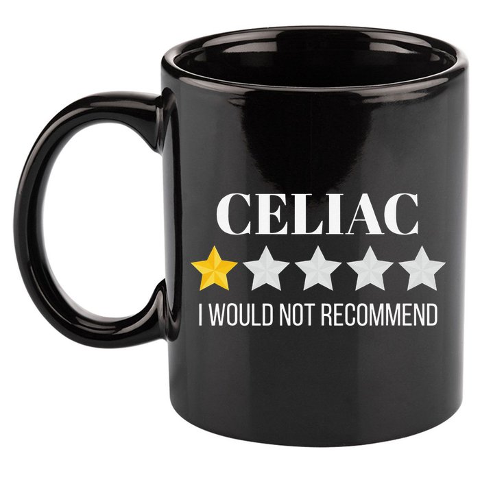 Celiac Disease Would Not Recommend Celiac 11oz C Handle Ceramic Mug
