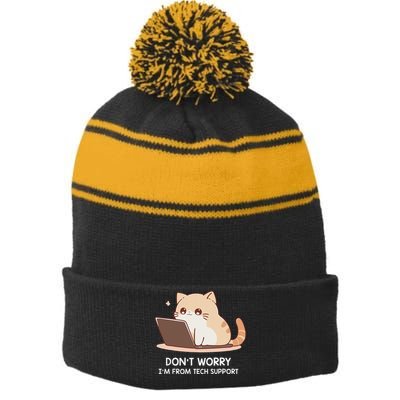 Cat DonT Worry IM From Tech Support Stripe Pom Pom Beanie