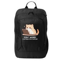 Cat DonT Worry IM From Tech Support City Backpack