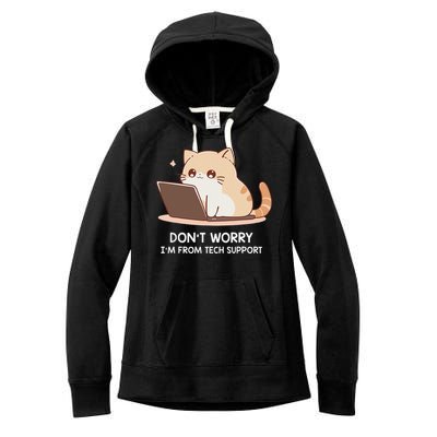 Cat DonT Worry IM From Tech Support Women's Fleece Hoodie