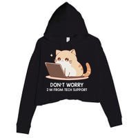 Cat DonT Worry IM From Tech Support Crop Fleece Hoodie