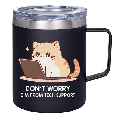 Cat DonT Worry IM From Tech Support 12oz Stainless Steel Coffee Mug