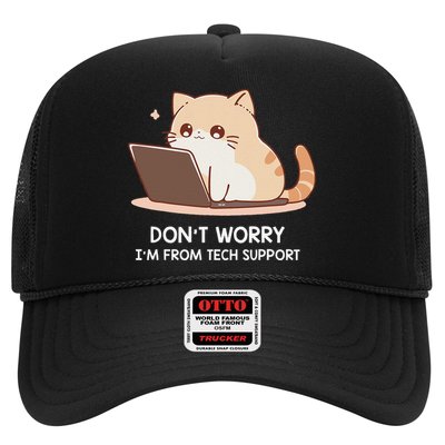 Cat DonT Worry IM From Tech Support Trucker Hat