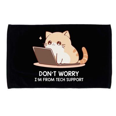 Cat DonT Worry IM From Tech Support Microfiber Hand Towel