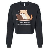 Cat DonT Worry IM From Tech Support Cropped Pullover Crew