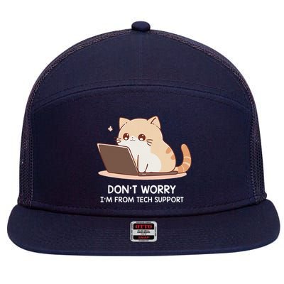 Cat DonT Worry IM From Tech Support 7 Panel Mesh Trucker Snapback Hat