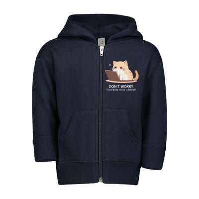 Cat DonT Worry IM From Tech Support Toddler Zip Fleece Hoodie