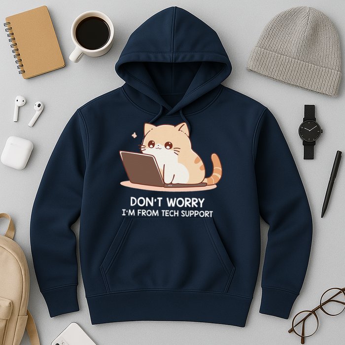 Cat DonT Worry IM From Tech Support Hoodie