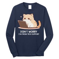 Cat DonT Worry IM From Tech Support Long Sleeve Shirt