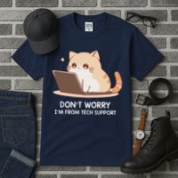 Cat DonT Worry IM From Tech Support Tall T-Shirt