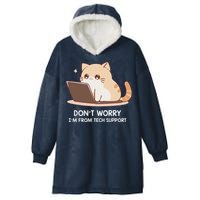 Cat DonT Worry IM From Tech Support Hooded Wearable Blanket