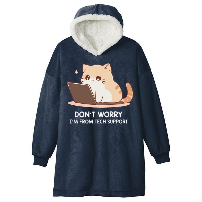 Cat DonT Worry IM From Tech Support Hooded Wearable Blanket