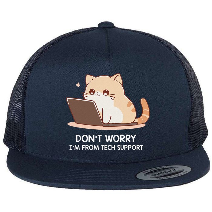 Cat DonT Worry IM From Tech Support Flatbill Hat