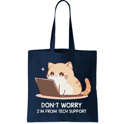 Cat DonT Worry IM From Tech Support Bag