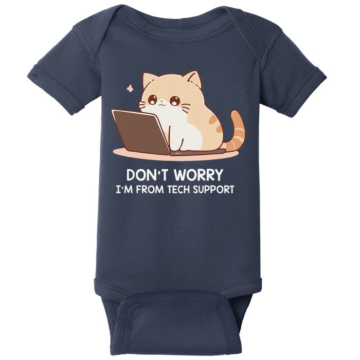 Cat DonT Worry IM From Tech Support Baby Bodysuit