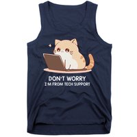 Cat DonT Worry IM From Tech Support Tank Top