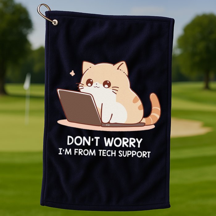 Cat DonT Worry IM From Tech Support Golf Towel