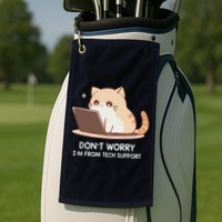 Cat DonT Worry IM From Tech Support Golf Towel
