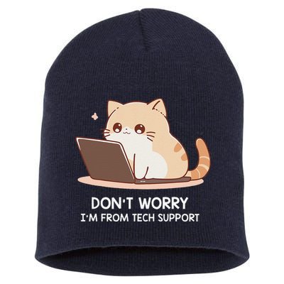 Cat DonT Worry IM From Tech Support Short Acrylic Beanie
