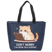 Cat DonT Worry IM From Tech Support Zip Tote Bag