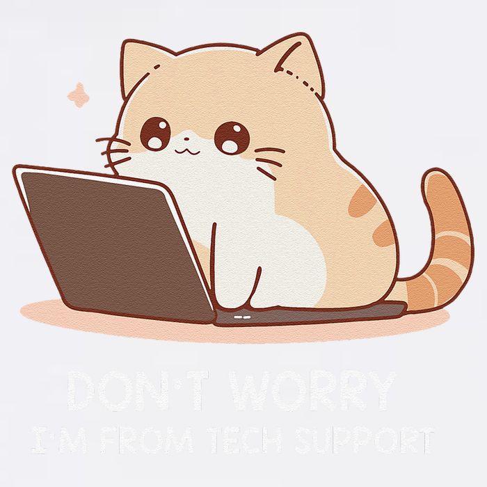 Cat DonT Worry IM From Tech Support Garment-Dyed Sweatshirt