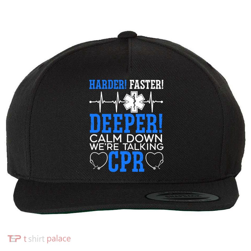 Calm Down We're Talking CPR EMT EMS Health Care Paramedic Wool Snapback Cap