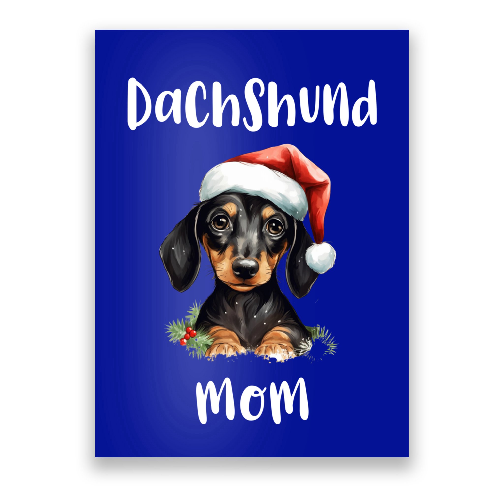 Christmas Dachshund Weenie Mama Vintage Santa Gift Poster