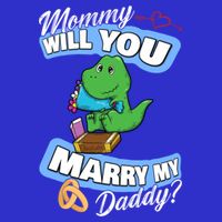 Cute Dino Wedding Offer Mommy Will You Marry My Daddy Funny Gift Premium T-Shirt