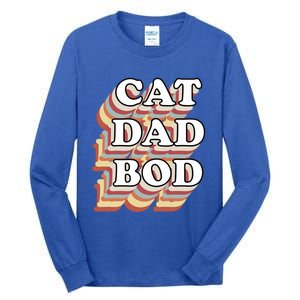 Cat Dad Workout Fitness Gym Funny Gift For Cat Dads Cat Dad Bod Gift Tall Long Sleeve T-Shirt