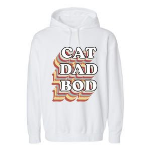 Cat Dad Workout Fitness Gym Funny Gift For Cat Dads Cat Dad Bod Gift Garment-Dyed Fleece Hoodie