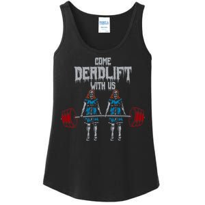 Come Deadlift With Us Weightlifting Bodybuilding Gym Fitness Ladies Essential Tank