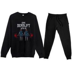 Come Deadlift With Us Weightlifting Bodybuilding Gym Fitness Premium Crewneck Sweatsuit Set