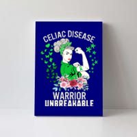 Celiac Disease Warrior Unbreakable Awareness Strong Gift Canvas