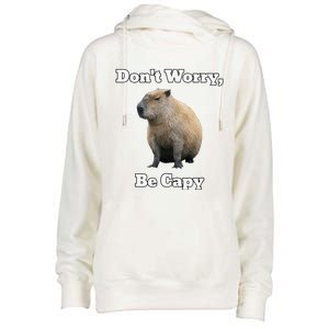 Capybara DonT Worry Be Capy Womens Funnel Neck Pullover Hood