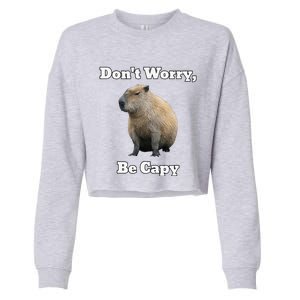 Capybara DonT Worry Be Capy Cropped Pullover Crew