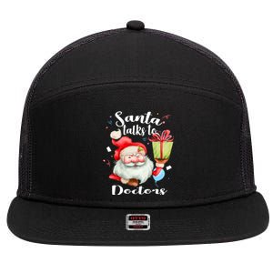 Cute Doctors Xmas Gift Santa Talks To Doctor Christmas Cool Gift 7 Panel Mesh Trucker Snapback Hat