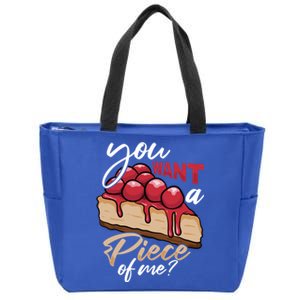 Cheesecake Day You Want A Piece Of Me Funny Cheese Cake Gift Zip Tote Bag