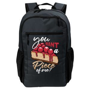 Cheesecake Day You Want A Piece Of Me Funny Cheese Cake Gift Daily Commute Backpack