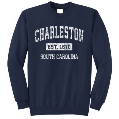 Charleston Est 1670 South Carolina Sc Vintage Established Sports Tall Sweatshirt