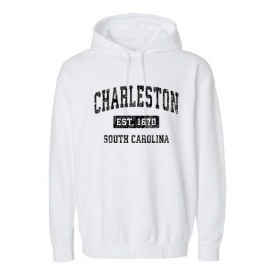 Charleston Est 1670 South Carolina Sc Vintage Established Sports Garment-Dyed Fleece Hoodie