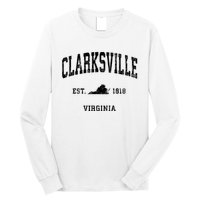 Clarksville Est 1818 Virginia Va Vintage Established Athletic Black Sports Long Sleeve Shirt