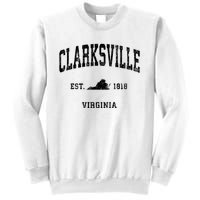 Clarksville Est 1818 Virginia Va Vintage Established Athletic Black Sports Sweatshirt