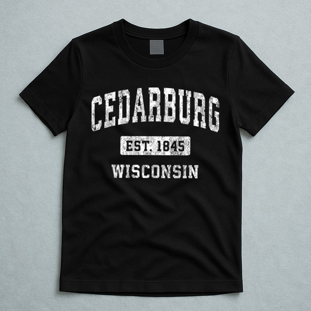 Cedarburg Est 1845 Wisconsin Wi Vintage Sports Established Design T-Shirt