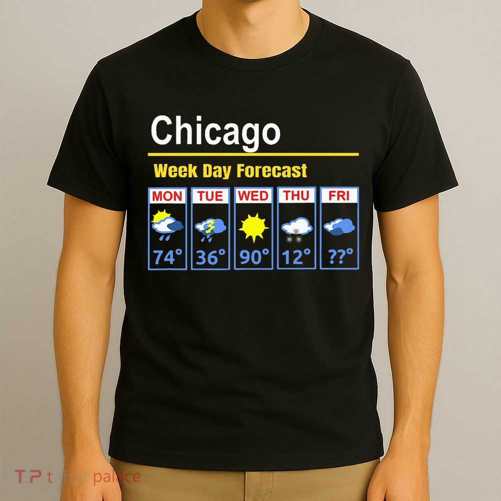 Chicago Erratic 5 Day Weather Forecast T-Shirt