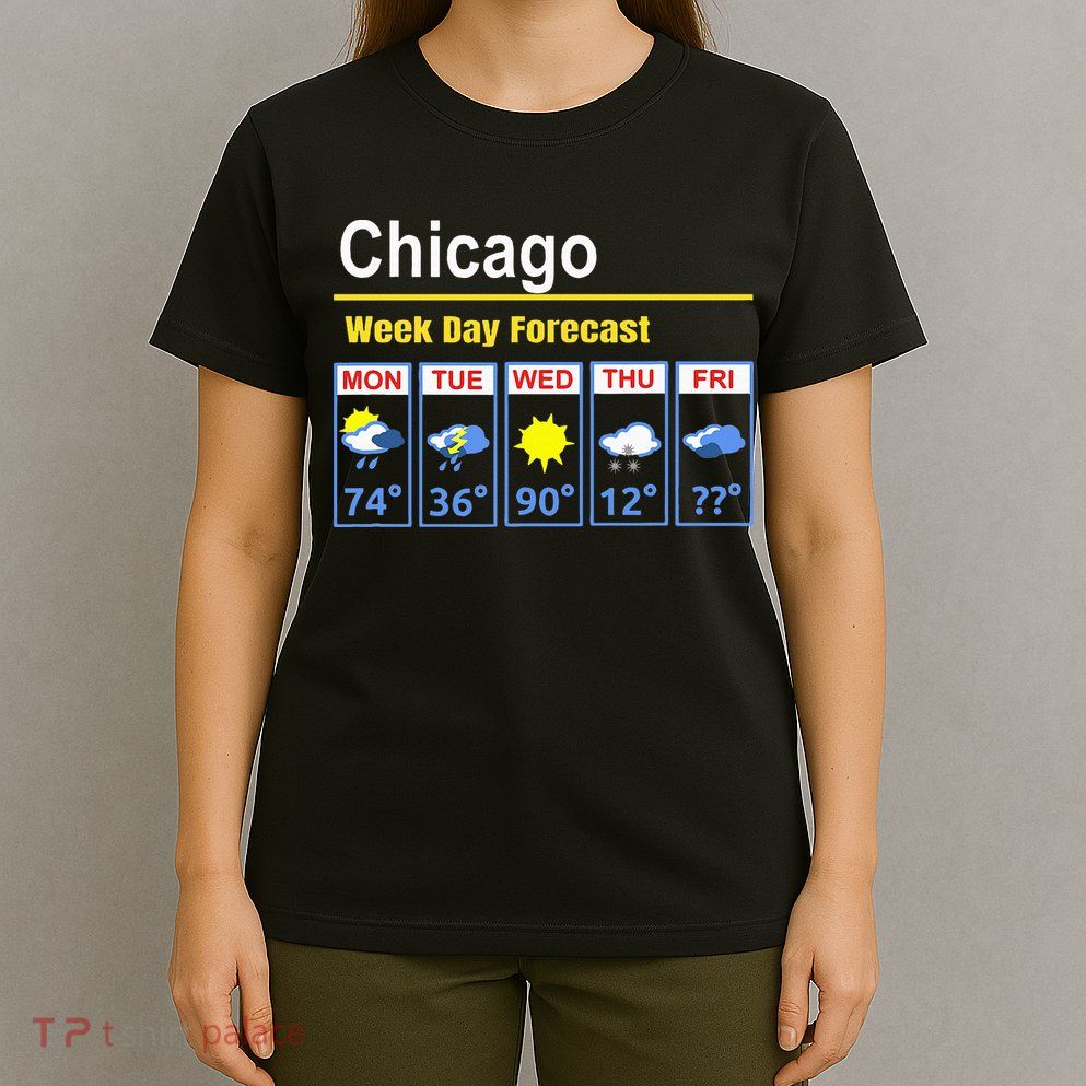 Chicago Erratic 5 Day Weather Forecast T-Shirt
