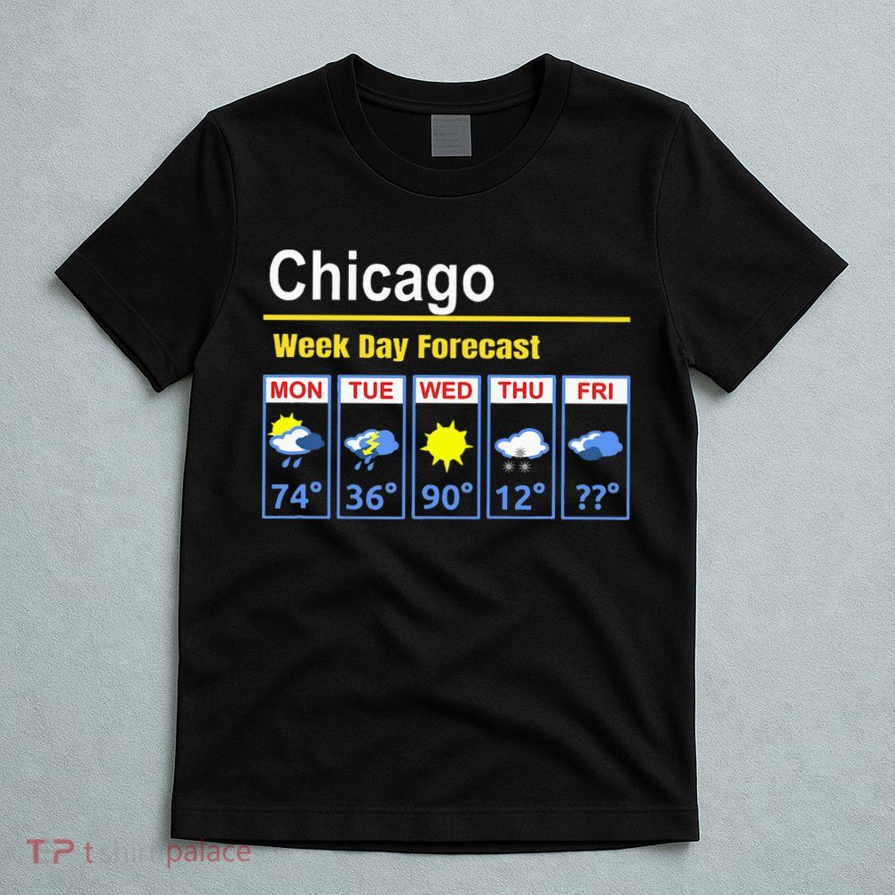 Chicago Erratic 5 Day Weather Forecast T-Shirt