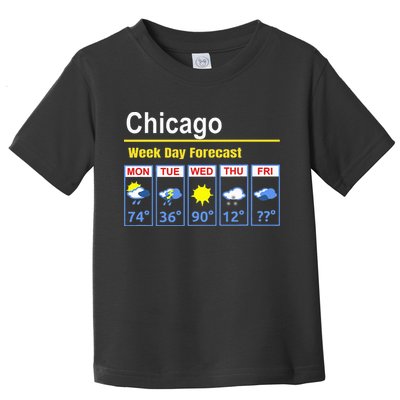 Chicago Erratic 5 Day Weather Forecast Toddler T-Shirt